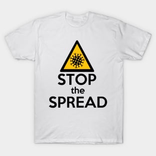 Stop the spread T-Shirt